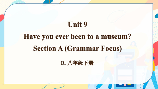 Unit9 Section A Gramm Focus课件2021-2022学年人教版英语八年级下册