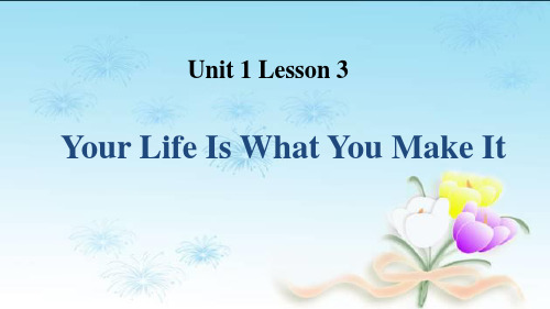 新北师大版必修一：Unit1 Life Choices Lesson3