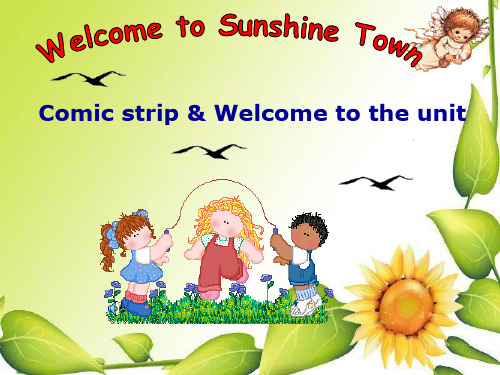 译林版七年级下册Welcome to Sunshine Town!课件(共41张PPT)