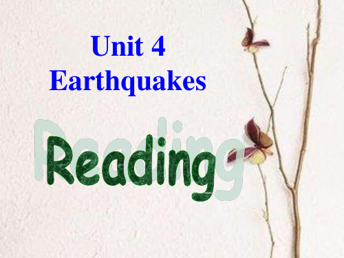 人教版高中英语 必修一 Unit4  《Earthquake---Reading》 课件  (共29张PPT)