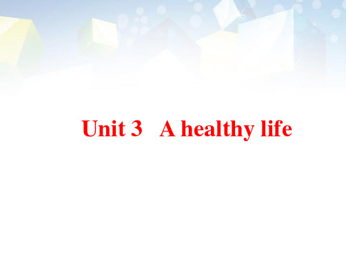 高中英语《Book6 Uint3 A healthy life》优质教学课件设计