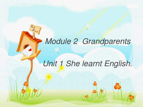 外研版五年级下册英语Module2Unit1ShelearntEnglish