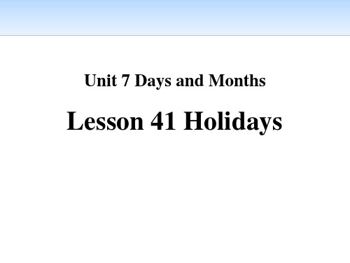 《Holidays》Days and Months 课件