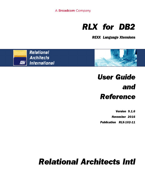 DB2 REXX 语言扩展（RLX）用户指南和参考手册版本 9.1.6 November 2016说