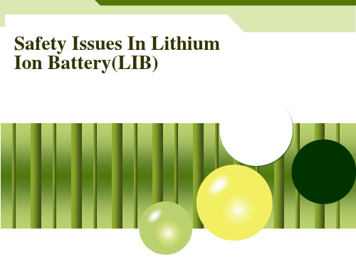 锂离子电池安全问题研究SafetyIssuesInLithiumIonBattery(LIB)-材料合成化学课件PPT