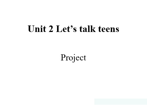 牛津版必修一Unit 2 Let's talk teens Project课件(23张)