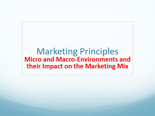 Marketing-Topic 1 Macro Environment & Micro Environment-2011-Updated March