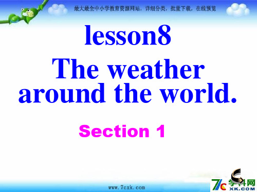 川教版英语六下Lesson8TheweatheraroundtheworldPPT课件1