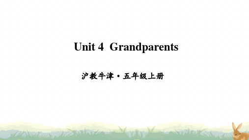 沪教版牛津英语五年级上册Unit 4 Grandparents(教学课件)