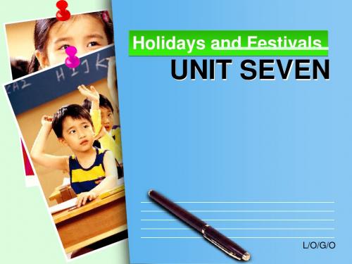 unit seven Holidays and Festivals