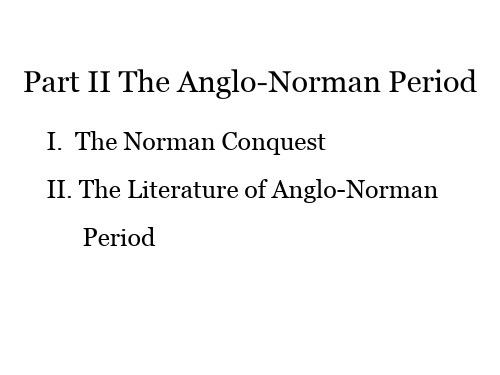 Part II The Anglo-Norman Period (盎格鲁-诺曼时期)讲解学习