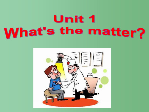 八年级英语下册 Unit 1 What’s the matter Section B(2a-2d) 