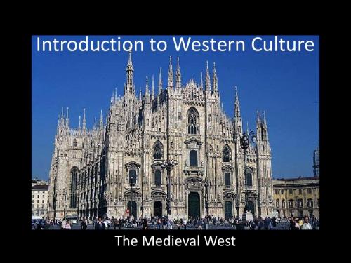 西方文化介绍,中世纪的西方introduction of western culture  lesson3 - The Medieval West