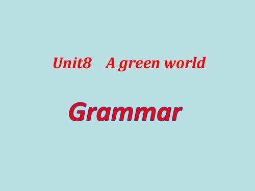 牛津译林英语 八年级下册Unit8Grammar(共19张PPT)