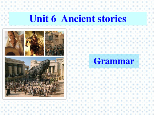 八年级英语 Unit 6 Ancient stories Grammar教学设计