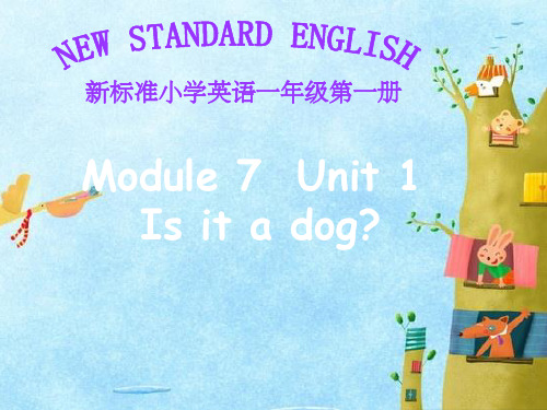 一年级英语上册Module7Unit1Isitadog课件2外研版一起