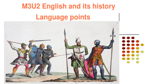 牛津高中英语模块3第2单元 English and its history M3 U2 Language points