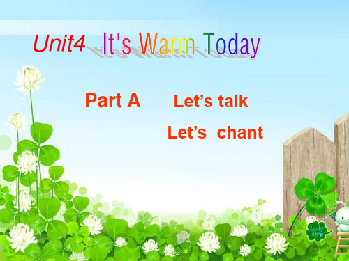 unit4It's warm today第一课时