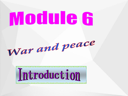 高中英语 Module6 Introduction课件 外研版选修6