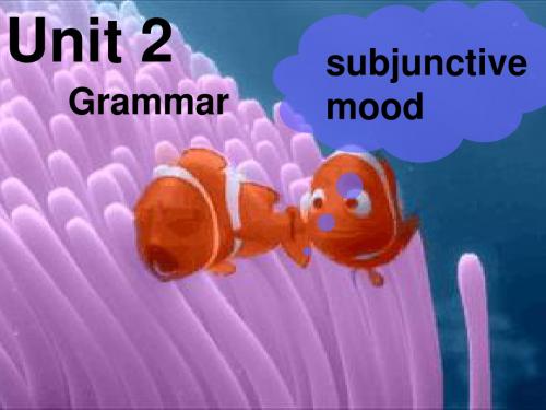 Book 6 Unit 2 Poems Grammar Subjunctive Mood