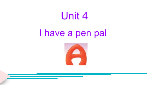 最新人教PEP版六年级英语上册《Unit 4 I have a pen pal A》精品ppt课件