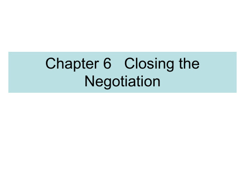 国际商务谈判Chapter6ClosingtheNegotiation.ppt