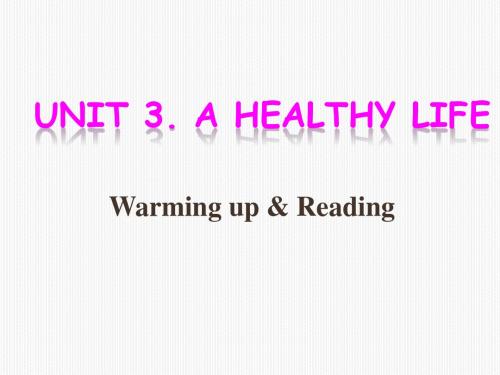 人教版新课标高中英语选修六 Unit 3 A Healthy Life period 1 课件