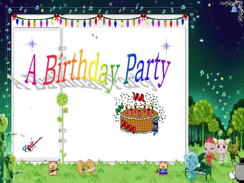 中小学优质课件A Birthday Party课件.ppt