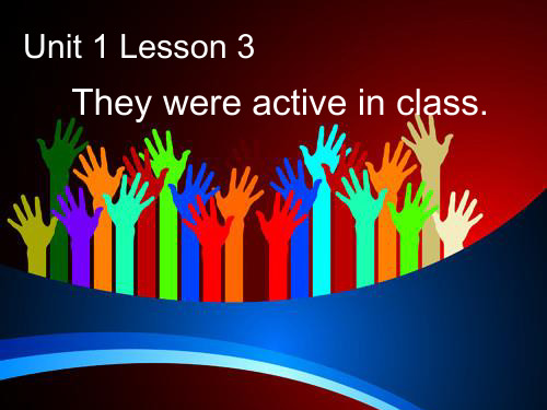 Unit1Lesson3Theywereactiveinclass2