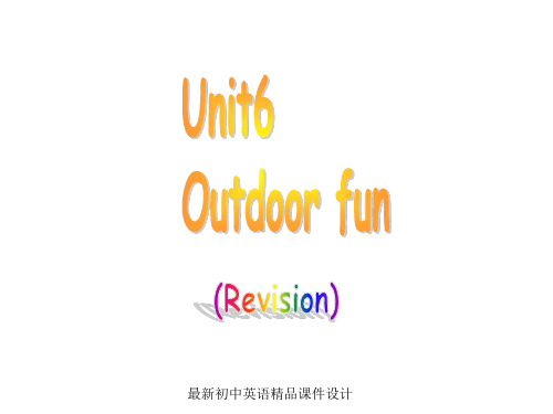 牛津译林初中英语七年级下册Unit 6 Outdoor fun revision课件 