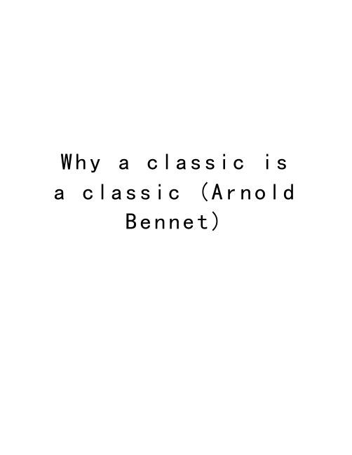 Why a classic is a classic (Arnold Bennet)学习资料