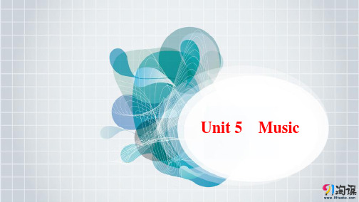 课件15：Unit 5 Music