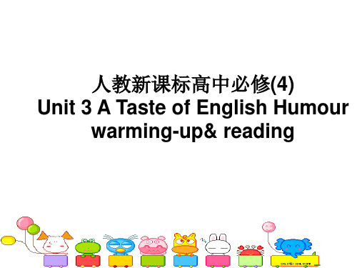 人教版英语必修四Unit3 A taste of English humor-Warming up and reading[课件]