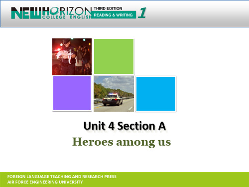 新视野大学英语(第三版)读写教程Unit 4 Section A-Heroes among us