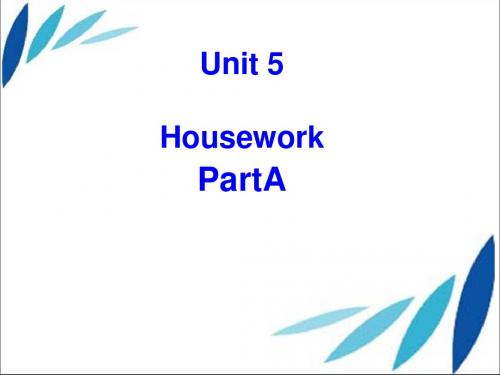 2019年六年级上册英语课件Unit 5 Housework (Part A)1闽教版语文