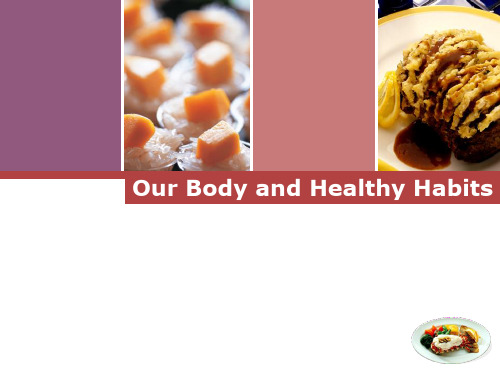 Book2 Module1 Our Body and Healthy Habits 语言点