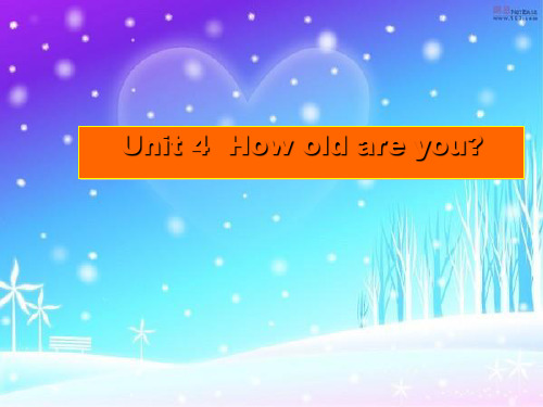 剑桥儿童英语一级Unit4-How-old-are-you