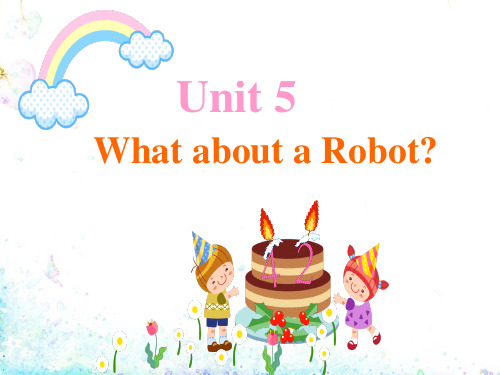 四年级下册英语课件-Unit 5 What about a Robot 2 教科版 (共20张PPT)