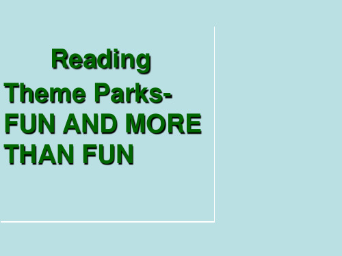 【人教版】必修四 Unit 5《Theme parks》reading PPT(37张)优质课件