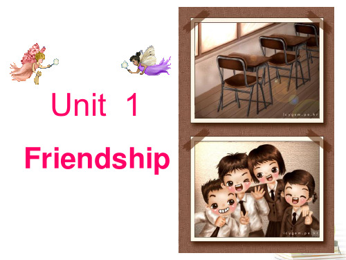 高中英语_Unit1_Friendship(Warming_up_and_reading)人教版必修1