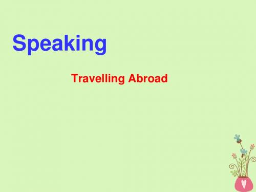 高中英语Unit5Travellingabroad(Speaking)新人教版选修7