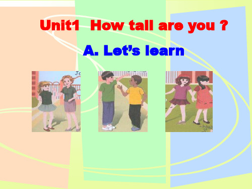 六年级上册英语课件-Unit1  How tall are you _ A Let's learn_人教(PEP)(共18张PPT)