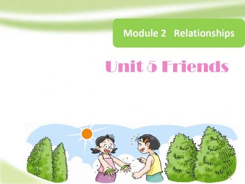 上教版五年级英语上册课件Module 2 Relationships Unit 5 Friends-2