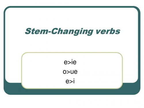 Steam-changing verbs