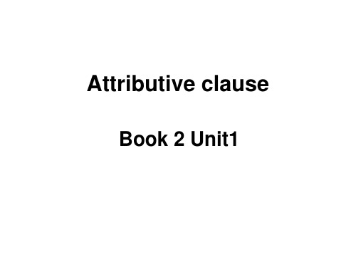 Attributive clause定语从句的英文讲解 课件