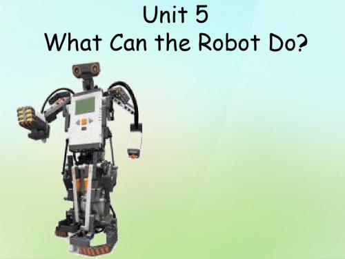 五年级英语上册《Module2Unit5WhatCantheRobotDo》课件2广州版