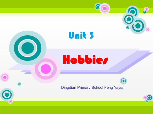 5B Unit3 HobbiesPPT课件