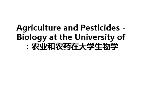 最新Agriculture and Pesticides - Biology at the Univ