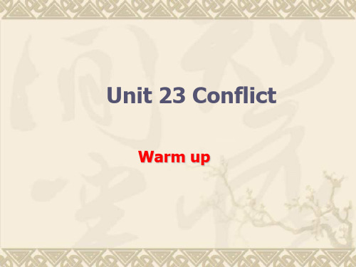 高二英语 Unit 23《Conflict》-Warm up  课件北师大版