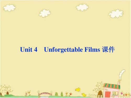 Unit 4 Unforgettable Films 课件 3-优质公开课-重大版高中必修2精品